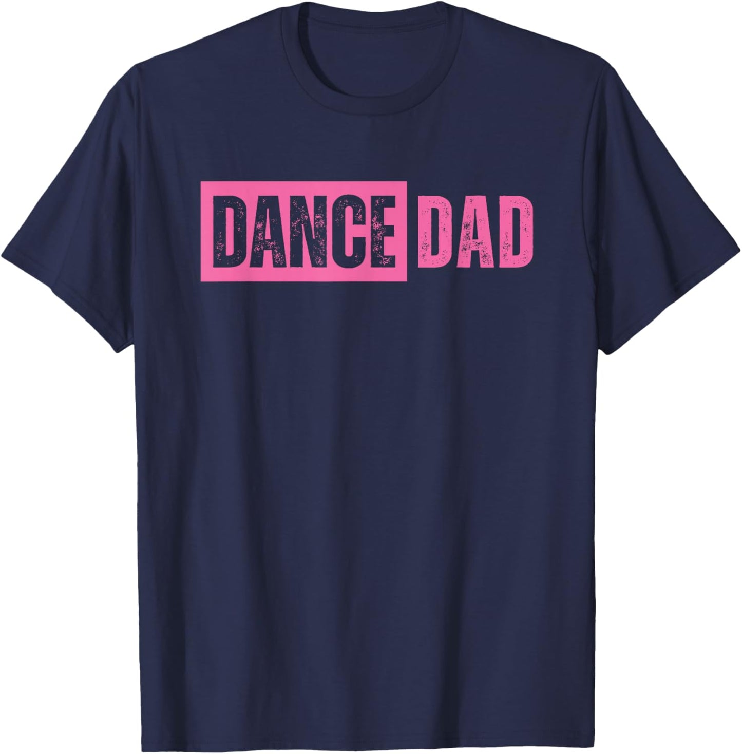 Dance Dad Pink T-Shirt - T-Shirt | Navy