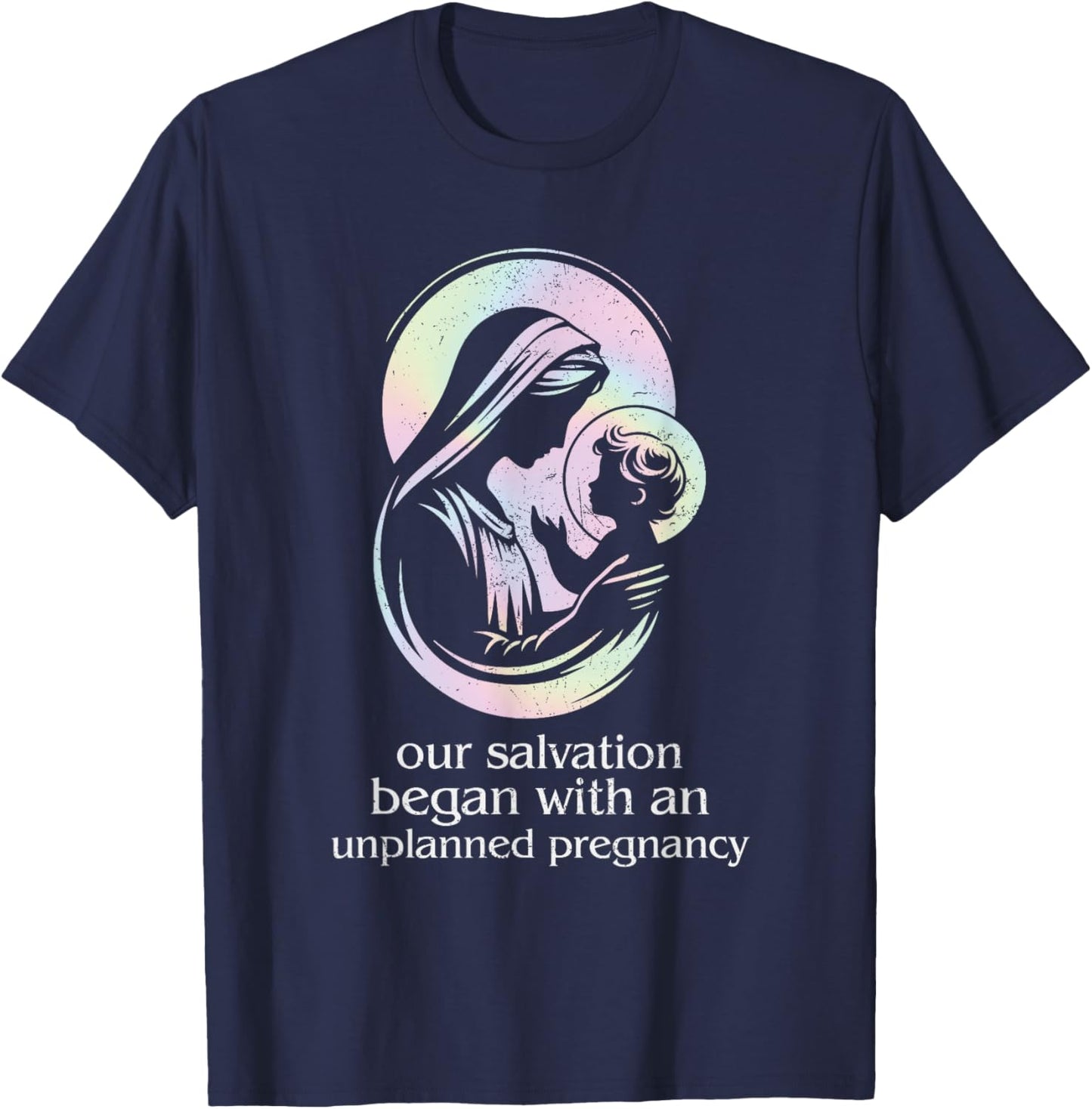 Pro-Life Christian Faith Unplanned Pregnancy Prolife Grunge T-Shirt - T-Shirt | Navy
