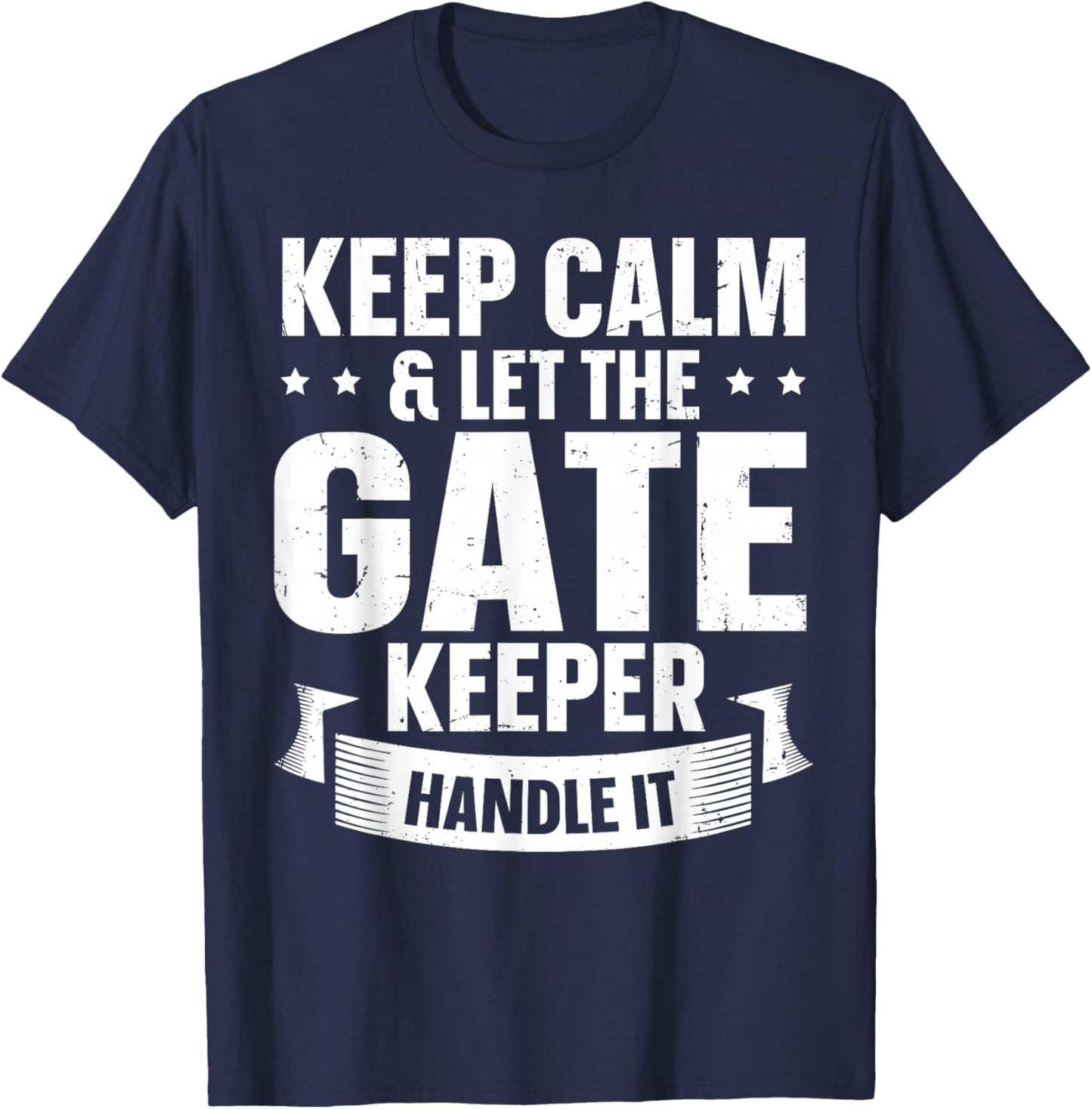 Gate Keeper Entrepreneurs Design for a Gatekeeper T-Shirt - T-Shirt | Navy
