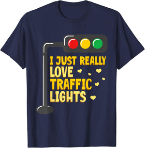 Traffic Light Lover I Just Really Love Traffic Lights T-Shirt - T-Shirt | Navy