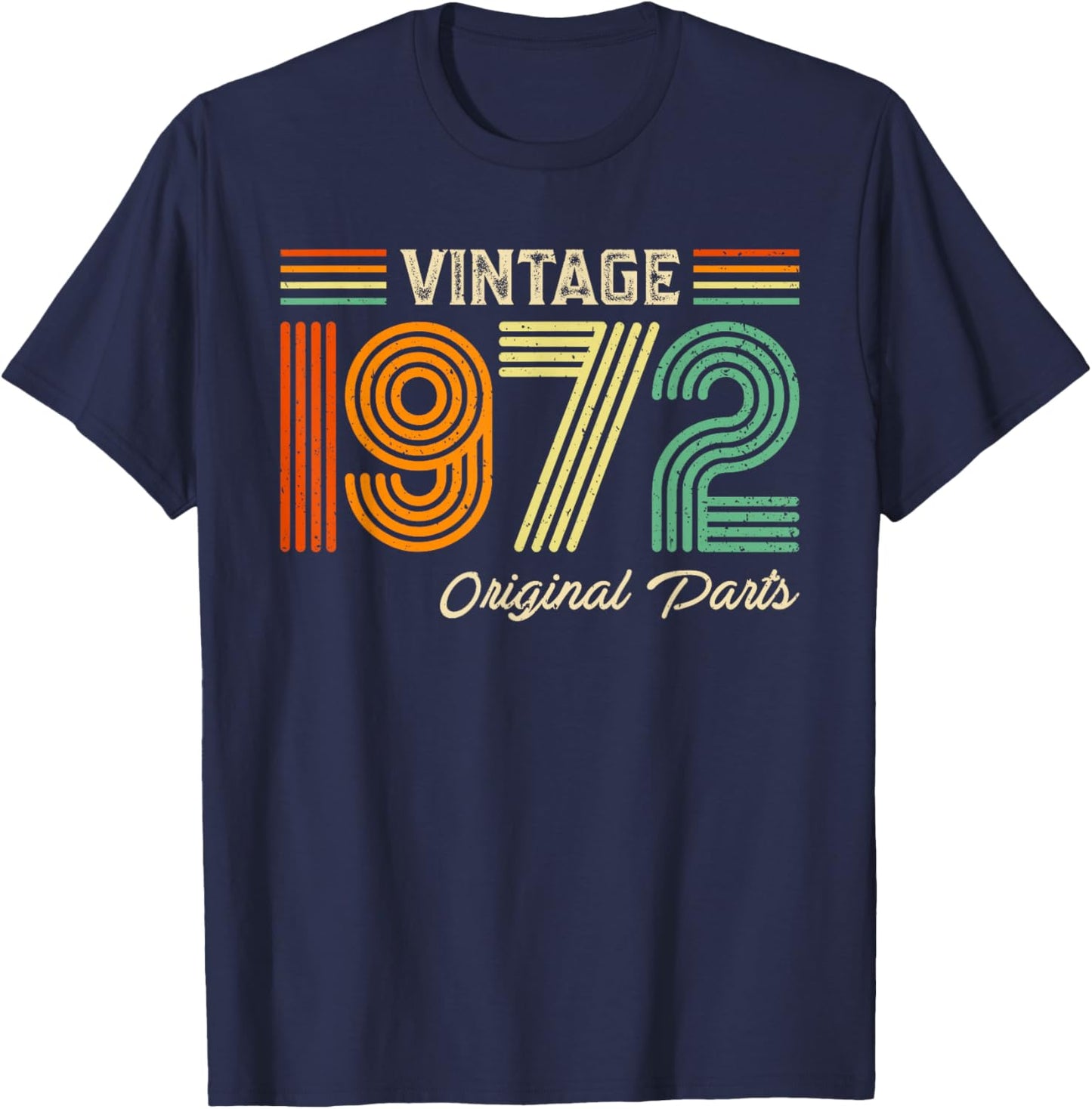 Vintage 1972 Original Parts Birthday 1972 Men Women Vintage T-Shirt - T-Shirt | Navy