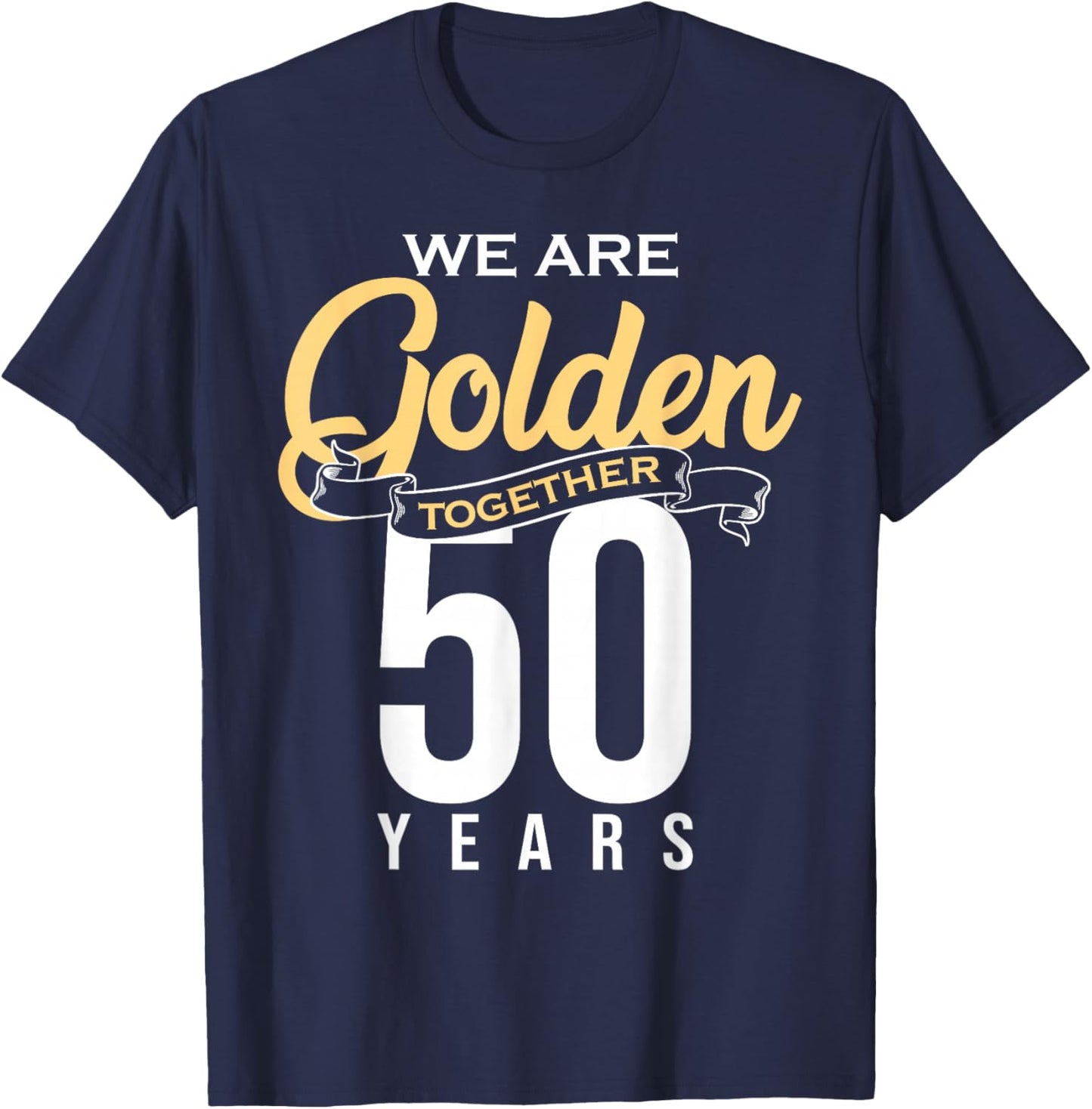 50th Wedding Anniversary Art Women 50th Anniversary T-Shirt - T-Shirt | Navy