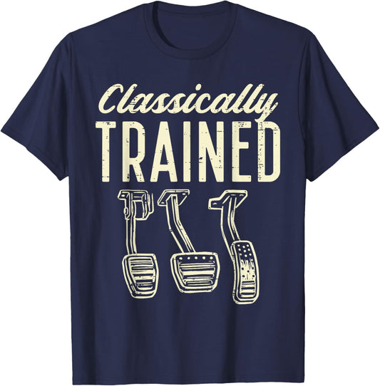 Classically Trained Manual Car Pedals Racing Men Women Kids T-Shirt - T-Shirt | Navy