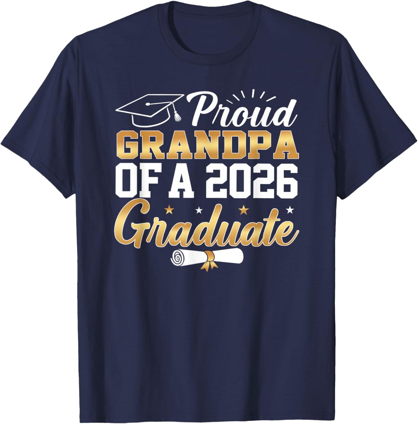 Senior Graduation Proud Grandpa of A Class of 2026 Graduate T-Shirt - T-Shirt | Navy
