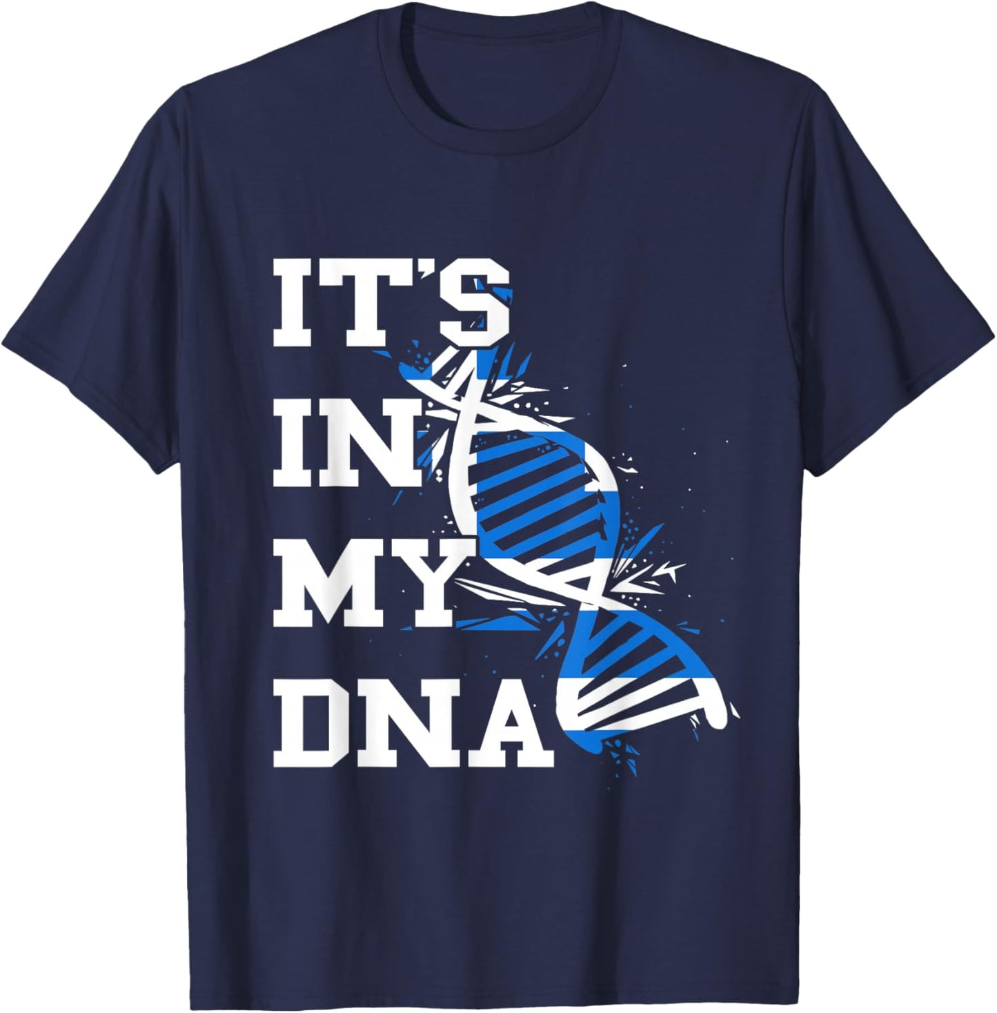 Greece It's In My DNA Hellenic Greek Flag Greek Roots T-Shirt - T-Shirt | Navy