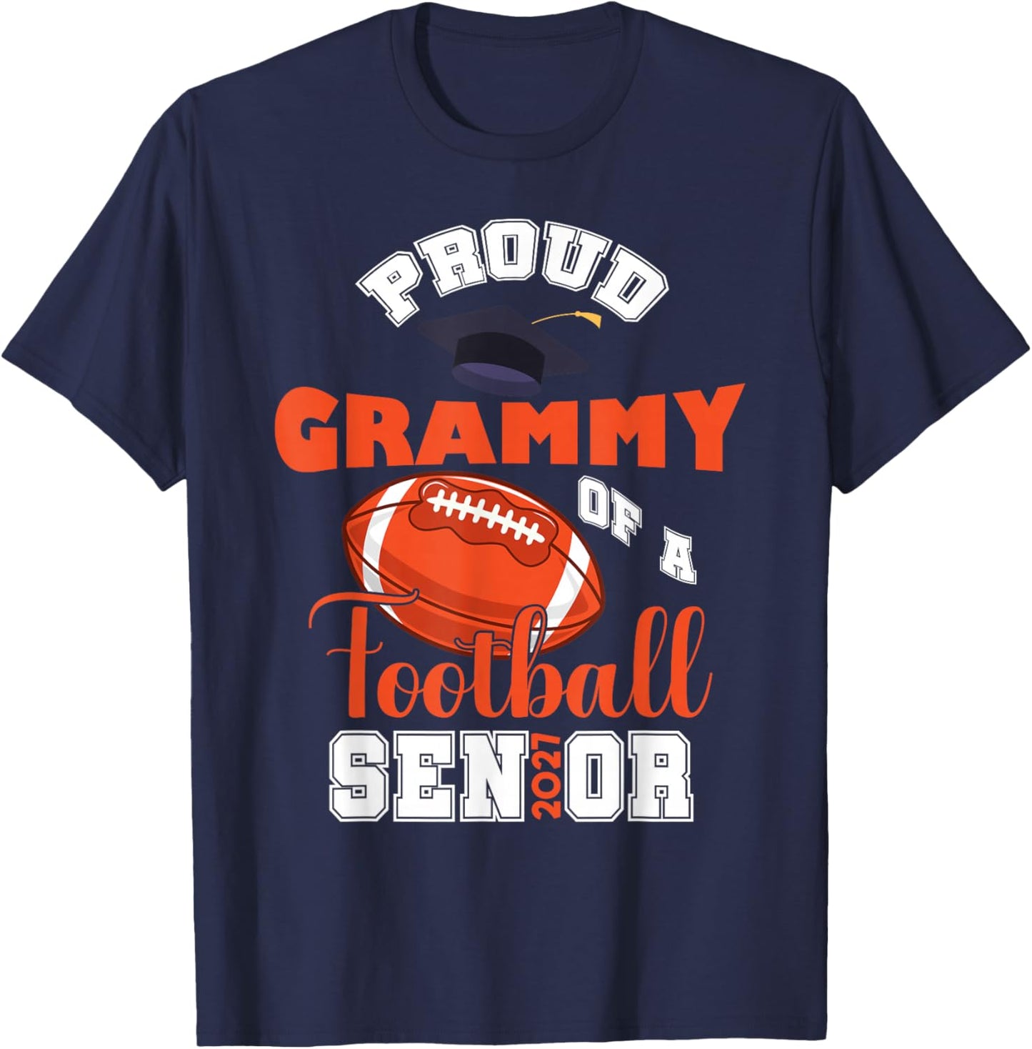 Proud Grammy of Football Senior Family School Graduation T-Shirt - T-Shirt | Navy