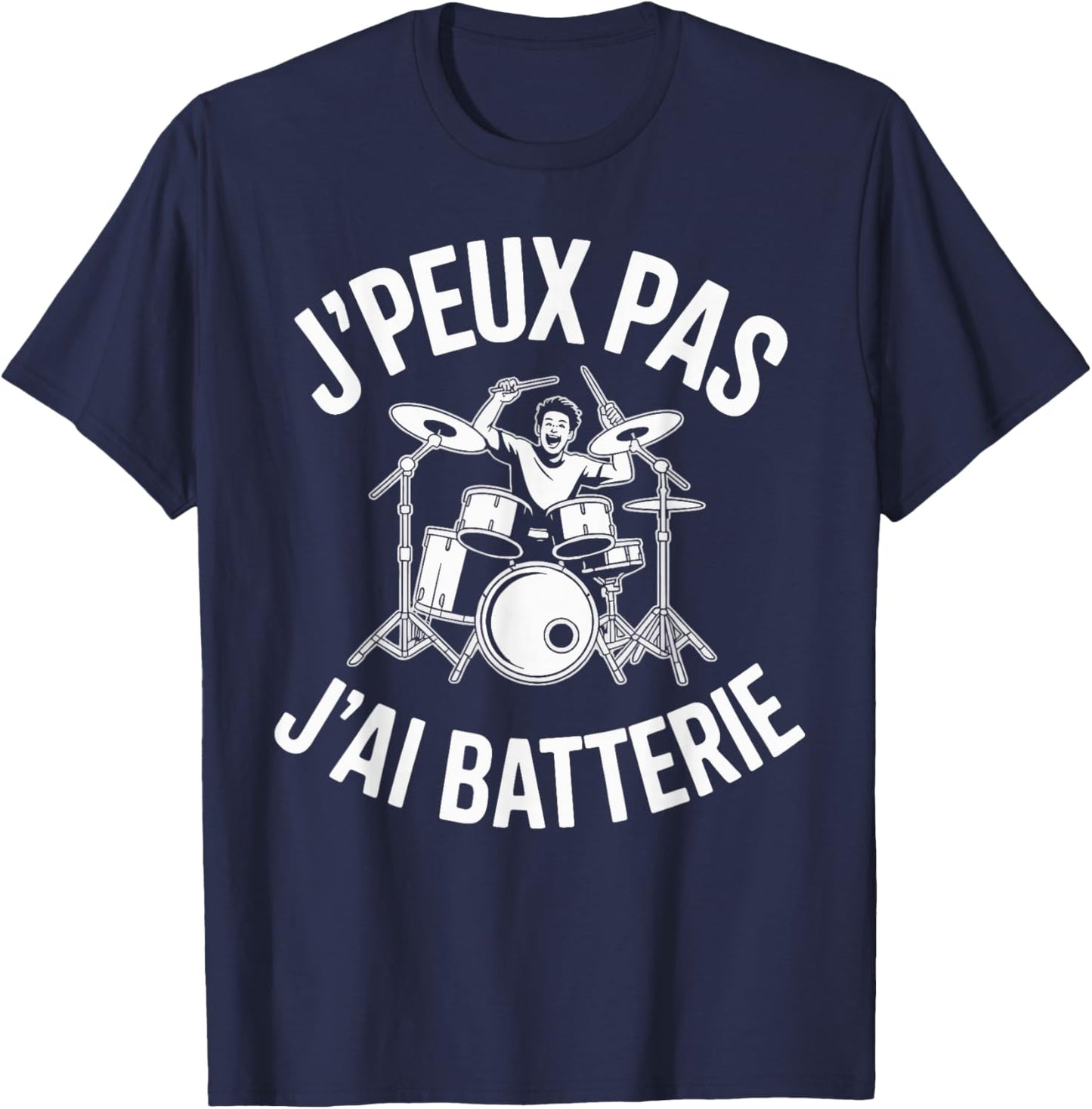 J'Peux Pas J'Ai Batterie Humour Gift Funny Battery T-Shirt - T-Shirt | Navy