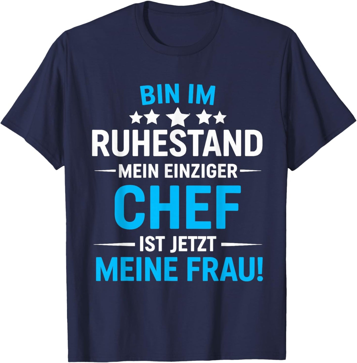 Pensionär Rente Bin im Ruhestand 2026 Pensioner Man T-Shirt - T-Shirt | Navy