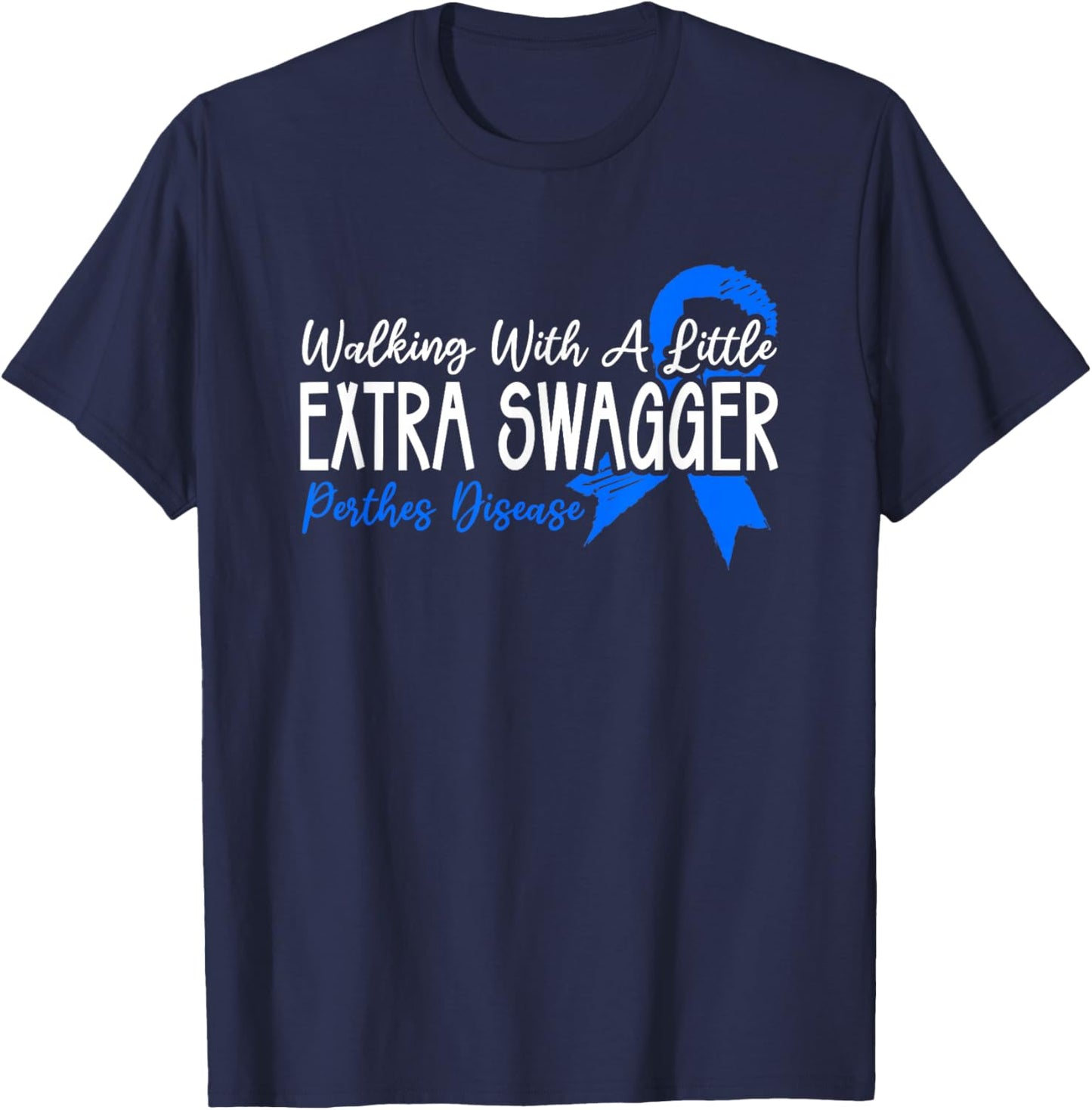 Perthes Disease Leg Calves Perthes Disease T-Shirt - T-Shirt | Navy