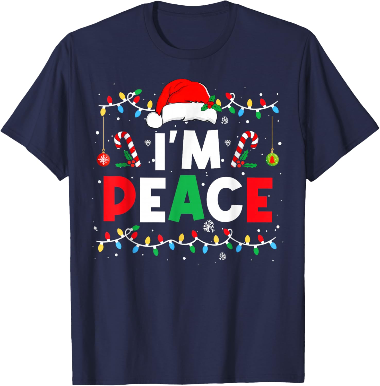 I Come In Peace I'm Peace Funny Matching Couple Christmas T-Shirt - T-Shirt | Navy