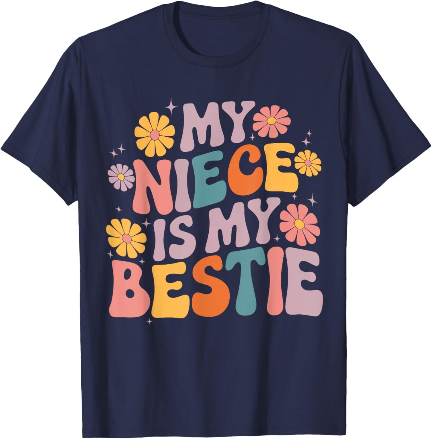 My Niece is My Bestie Auntie Niece matching Twinning Girls T-Shirt - T-Shirt | Navy