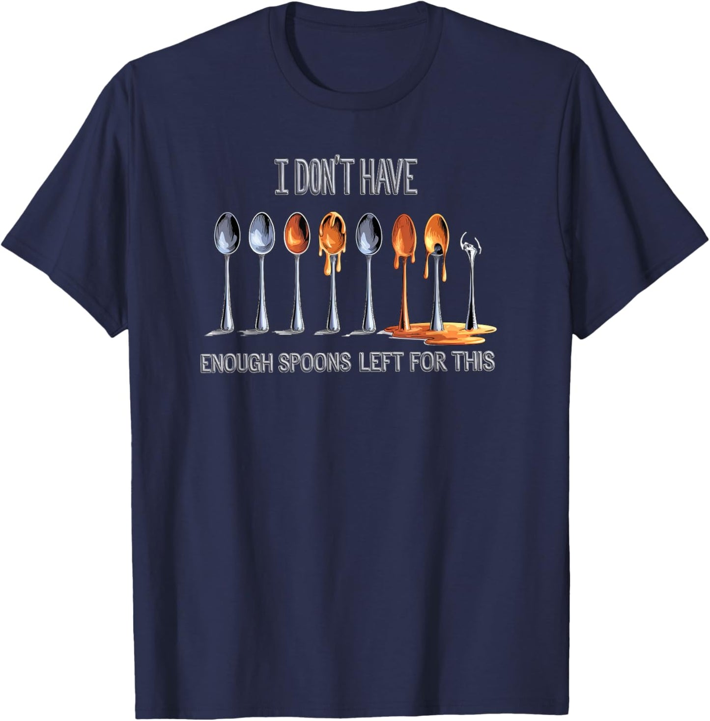 Spoon Theory Chronic Illness Energy Management T-Shirt - T-Shirt | Navy
