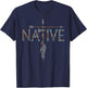 Native Indian American Day Pride Indigenous Native American T-Shirt - T-Shirt | Navy