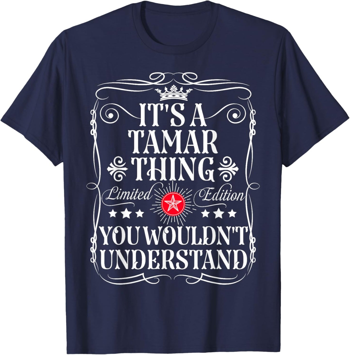 Tamar Name Its A Tamar Thing You Wouldn't Understand T-Shirt - T-Shirt | Navy