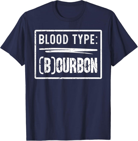 My Blood Type is Bourbon Retro Funny Drinking Humor T-Shirt - T-Shirt | Navy