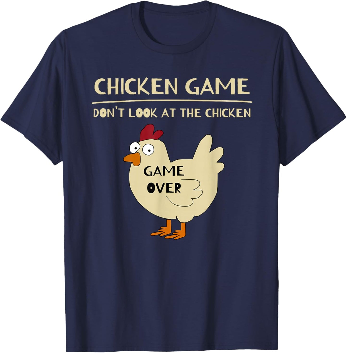 Chicken Game Funny Chicken T-Shirt - T-Shirt | Navy