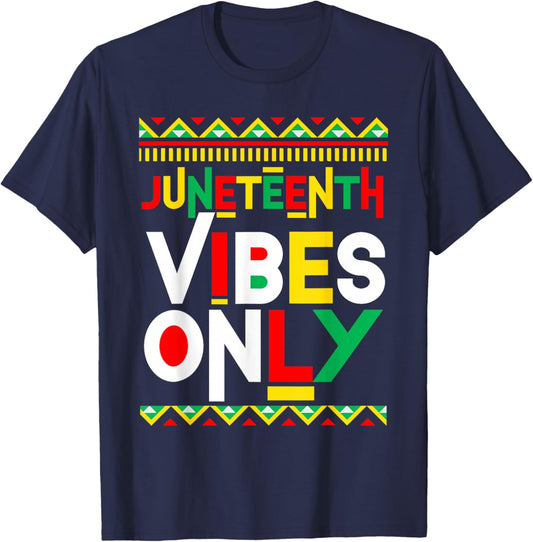 Juneteenth Vibes Only 1865 African Melanin Men Women Kids T-Shirt - T-Shirt | Navy