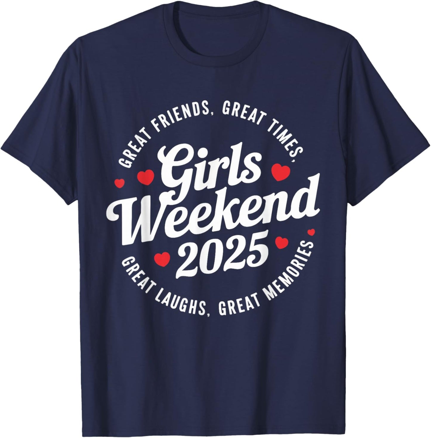 Girls Trip 2025 Weekend Vacation Matching T-Shirt - T-Shirt | Navy