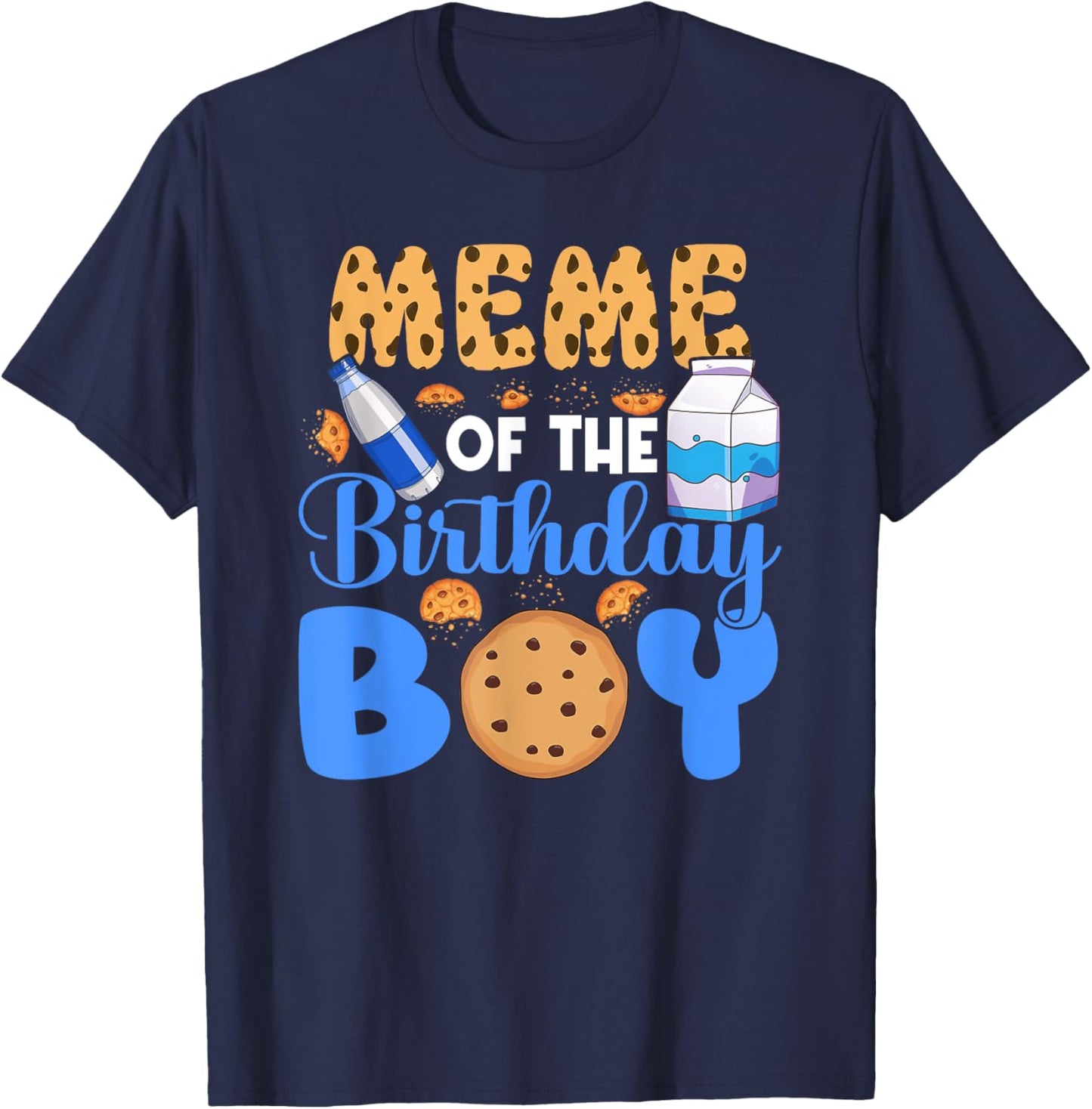 Meme of The Birthday Boy Milk and Cookies 1st Birthday T-Shirt - T-Shirt | Navy