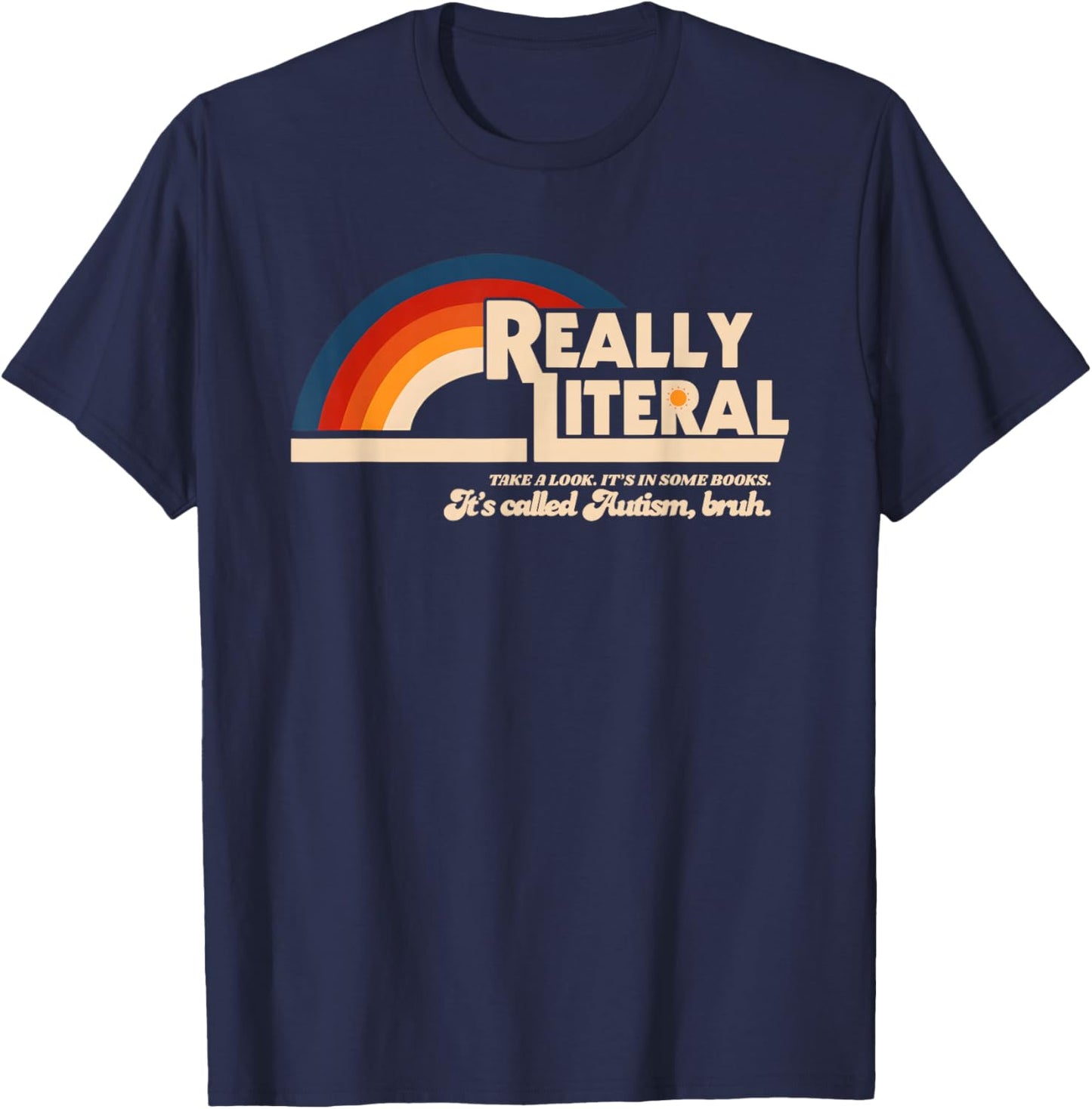 Really Literal Take A Look It’s in Some Books T-Shirt - T-Shirt | Navy