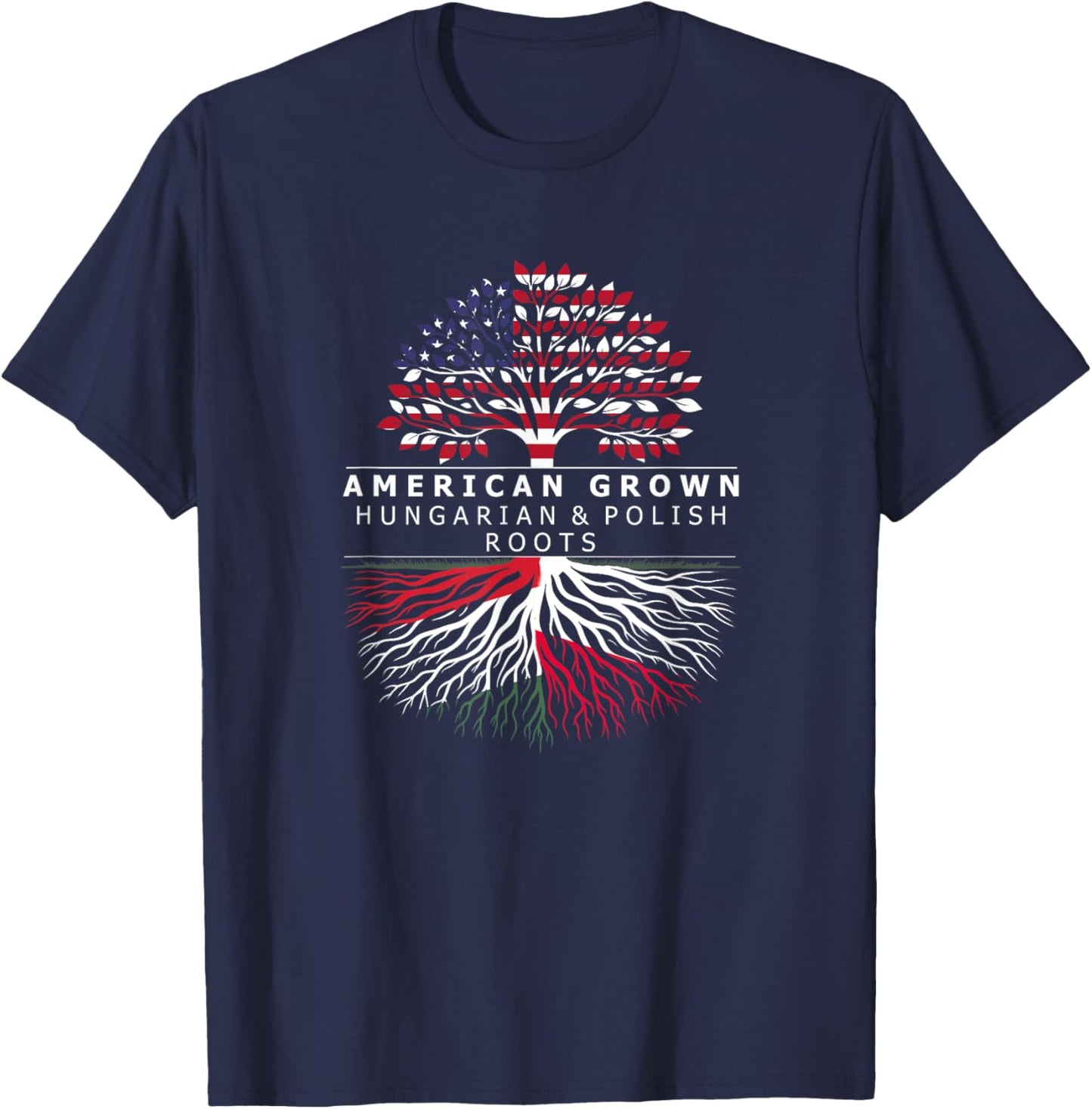 American Grown with Flag Heritage Hungarian Polish Roots T-Shirt - T-Shirt | Navy