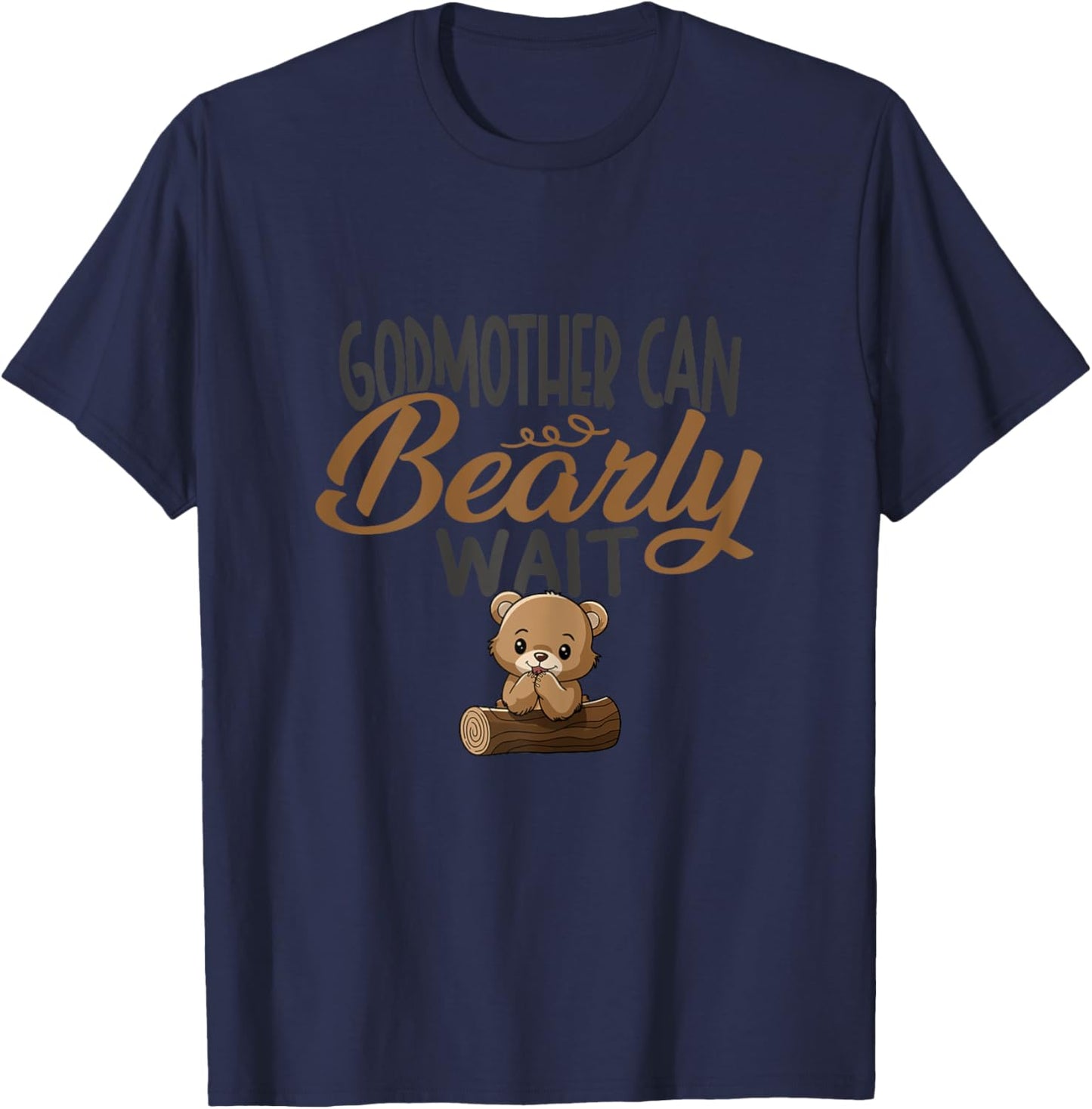 Godmother Can Bearly Wait Baby Shower T-Shirt - T-Shirt | Navy