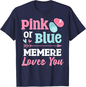 Pink or Blue MEMERE Loves You Gender Reveal Pregnancy 2026 T-Shirt - T-Shirt | Navy