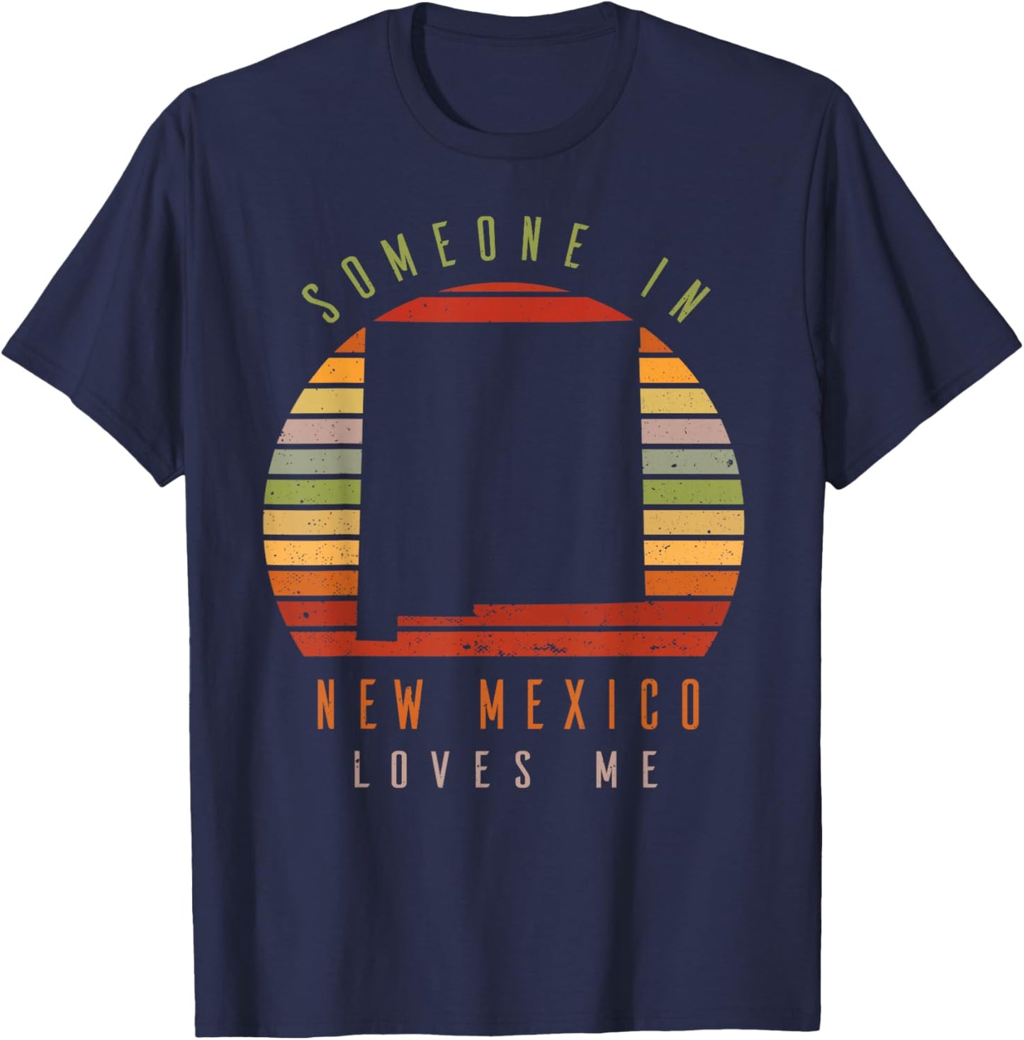 Someone In New Mexico Loves Me Vintage State Retro T-Shirt - T-Shirt | Navy