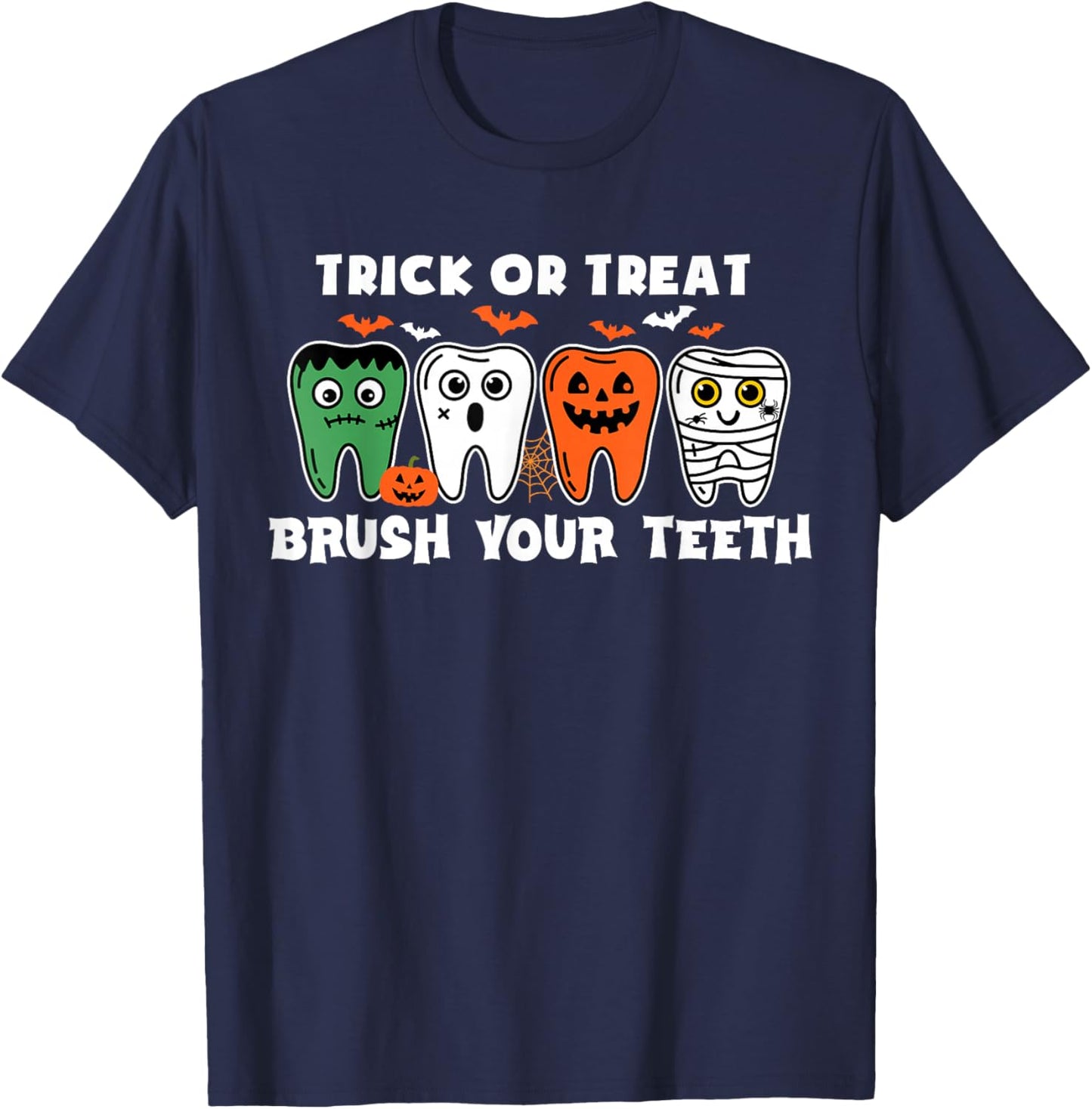 Trick Or Treat Brush Your Teeth Ghost Cute Halloween Dentist T-Shirt - T-Shirt | Navy