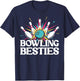 Bowling Besties Cute Funny Bowling Friends Bowling Team T-Shirt - T-Shirt | Navy