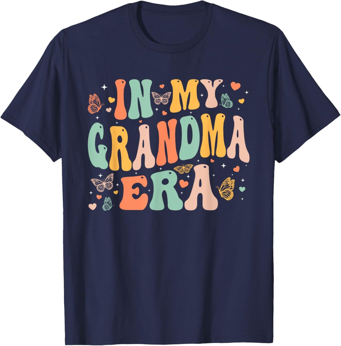 Retro Groovy In My Grandma Era Mother's Day Gifts Women T-Shirt - T-Shirt | Navy