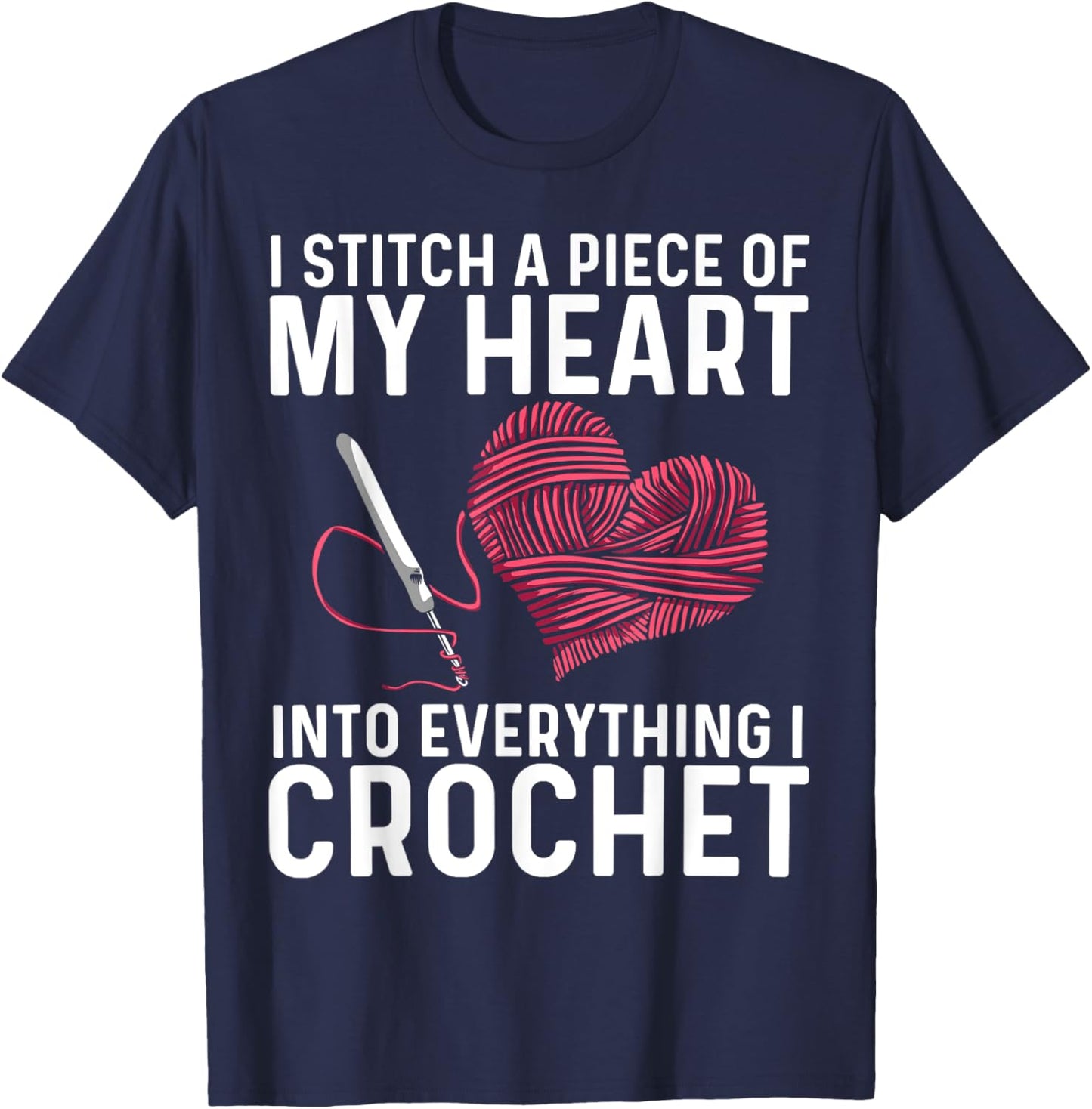 Funny Crochet Design Women Crocheting Crochet Lover T-Shirt - T-Shirt | Navy