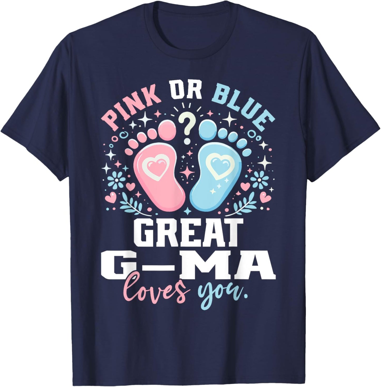 Pink or Blue Great G-Ma Footprints Gender Reveal T-Shirt - T-Shirt | Navy
