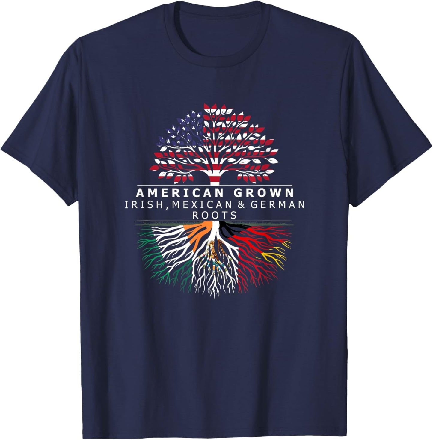 American Grown with Flag Heritage Irish Mexican German Roots T-Shirt - T-Shirt | Navy