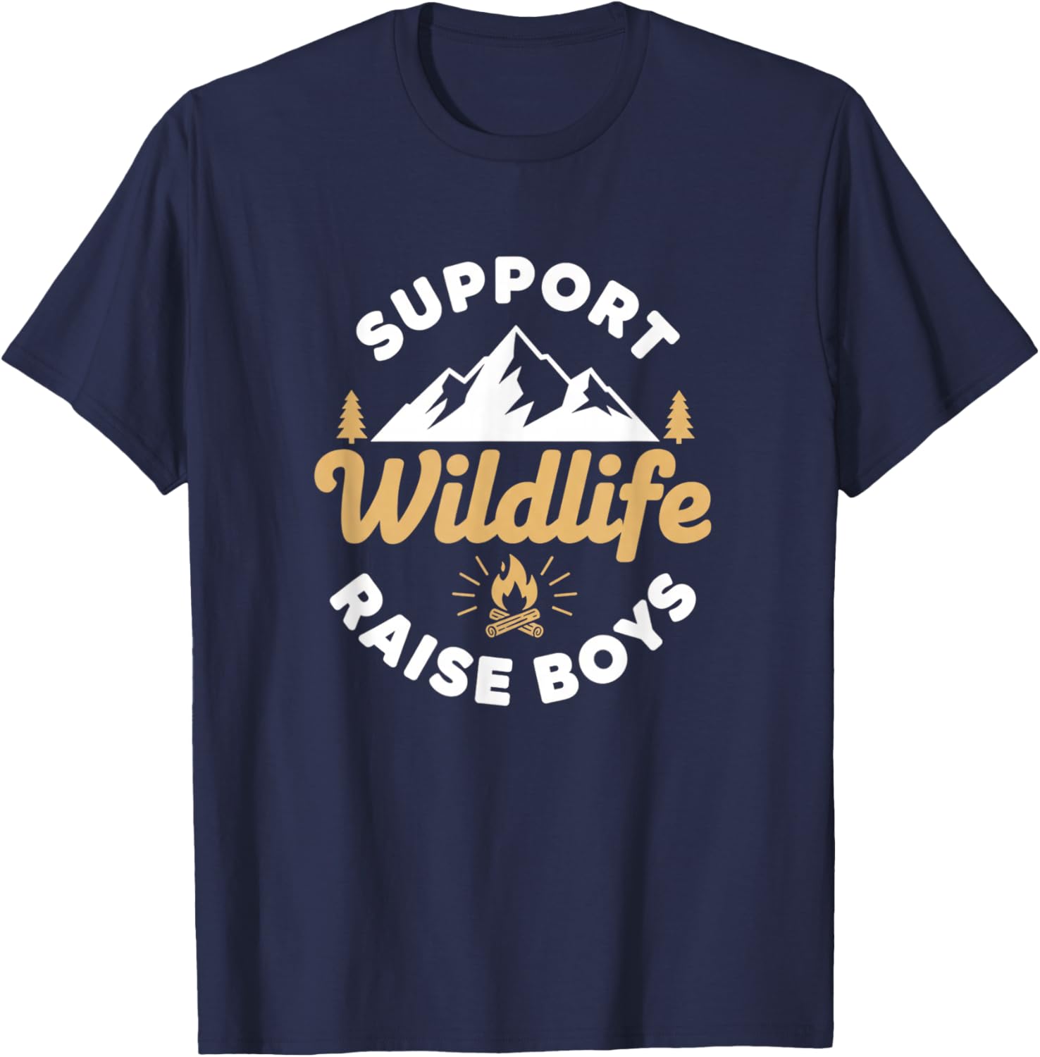 Parent Support Wildlife Raise Boys - Mom Dad Outdoors T-Shirt - T-Shirt | Navy