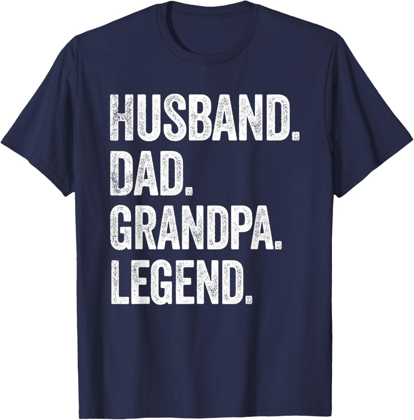 Husband Dad Grandpa Legend - Vintage Distressed Graphic T-Shirt - T-Shirt | Navy