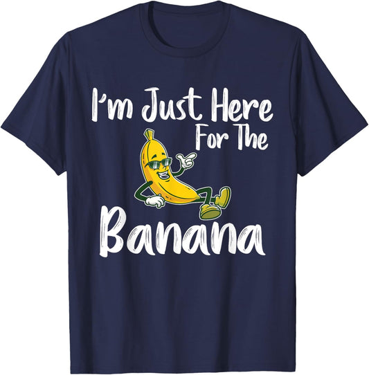 I'm Just Here For The Banana Funny Banana Lover T-Shirt - T-Shirt | Navy