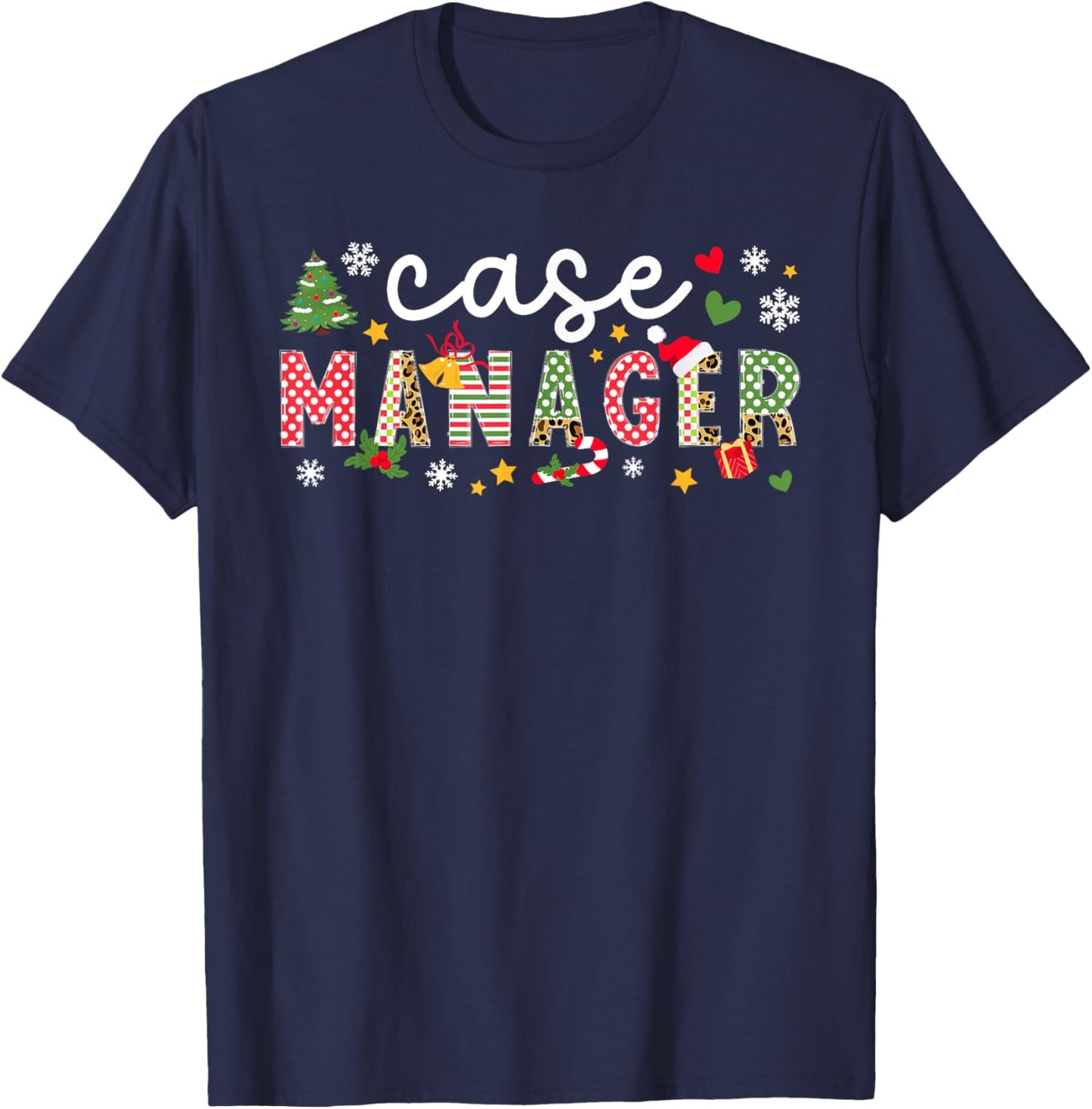 Nurse Case Manager Christmas Case Management Xmas T-Shirt - T-Shirt | Navy