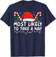 Most Likely To Take A Nap Family Matching Christmas Funny T-Shirt - T-Shirt | Navy