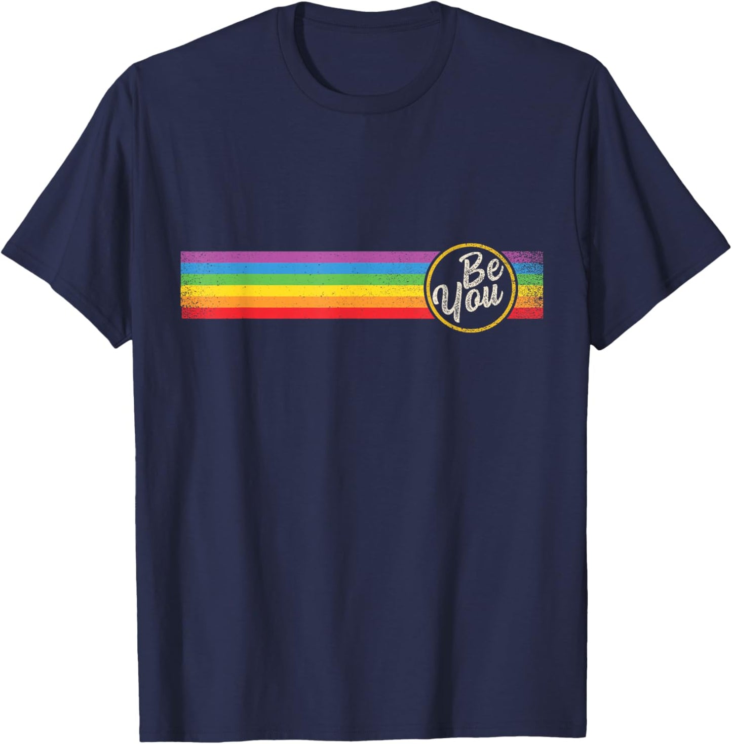 BE You Pride Regenbogen-Banner Queer Lesbisch Homosexuell CSD Erwachsene LGBT T-Shirt - T-Shirt | Navy