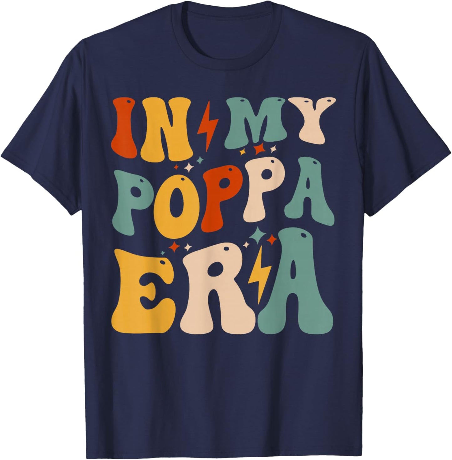 Retro Groovy In My Poppa Era Funny Father's Day T-Shirt - T-Shirt | Navy
