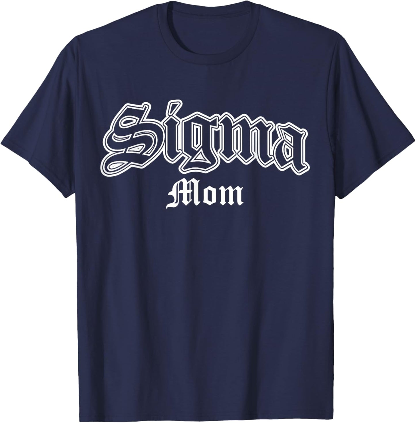 Sigma Mom T-Shirt - T-Shirt | Navy