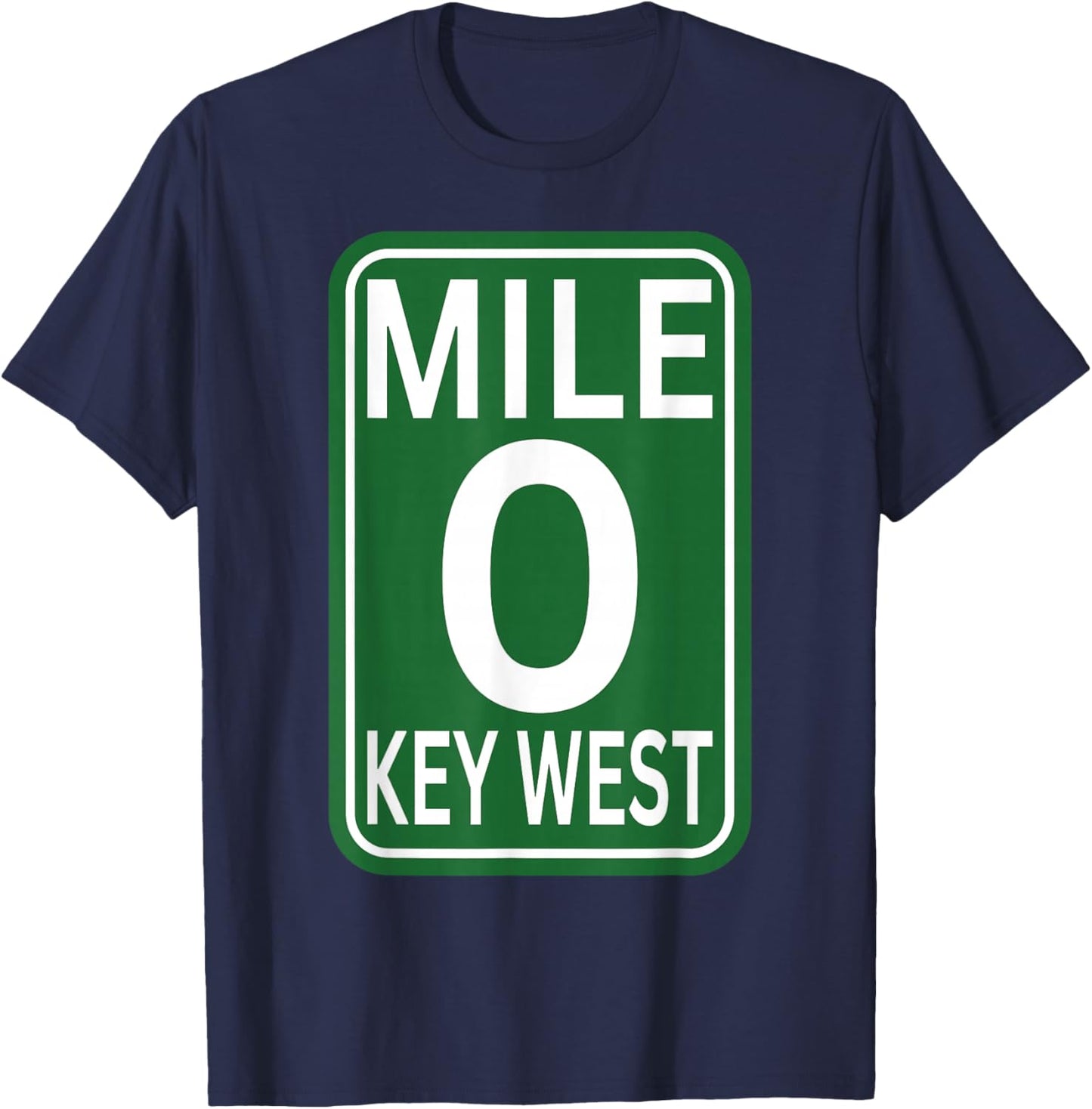 Mile marker Key West FL.mile zero route sing 2025 T-Shirt - T-Shirt | Navy