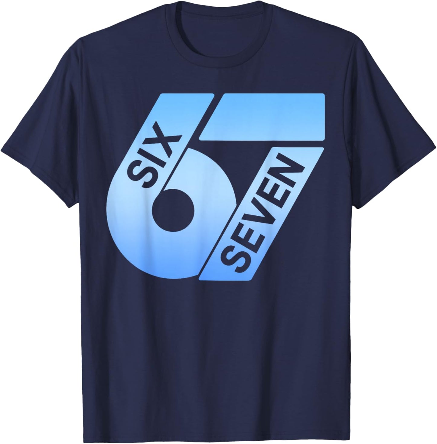 Six Seven 67 Colourful 6 7 Gen Alpha Slang Funny 6-7 Meme T-Shirt - T-Shirt | Navy