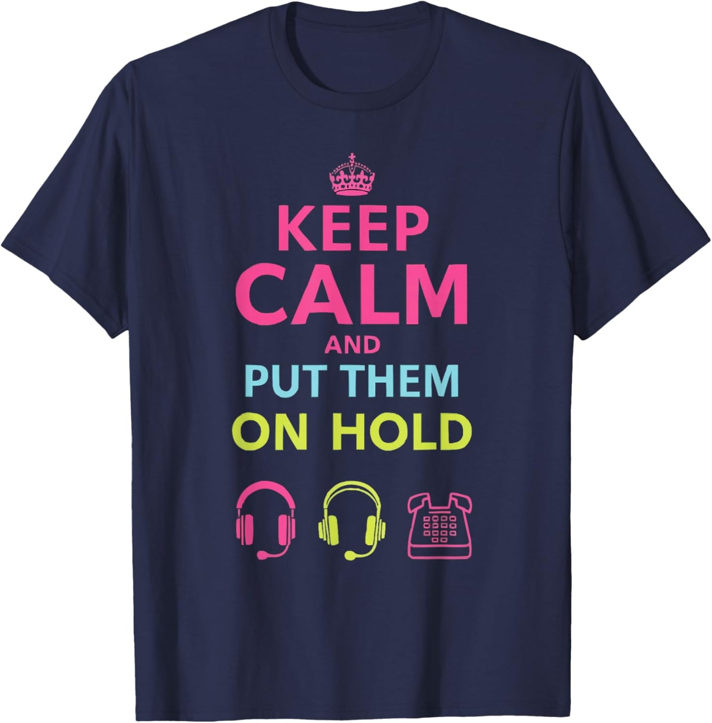 Call Center Agent Technical Support Customer Service T-Shirt - T-Shirt | Navy