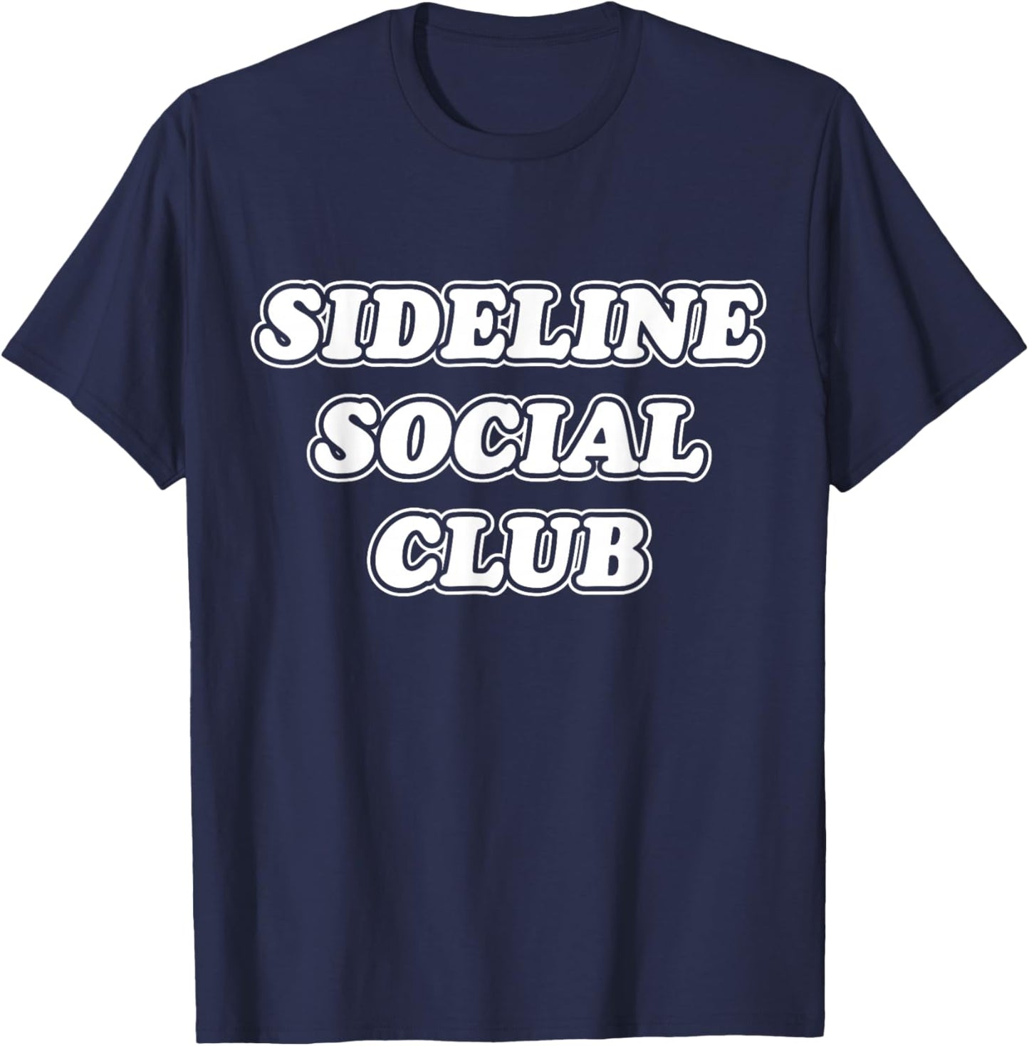 Funny Sideline Social Club Matching Sports T-Shirt - T-Shirt | Navy