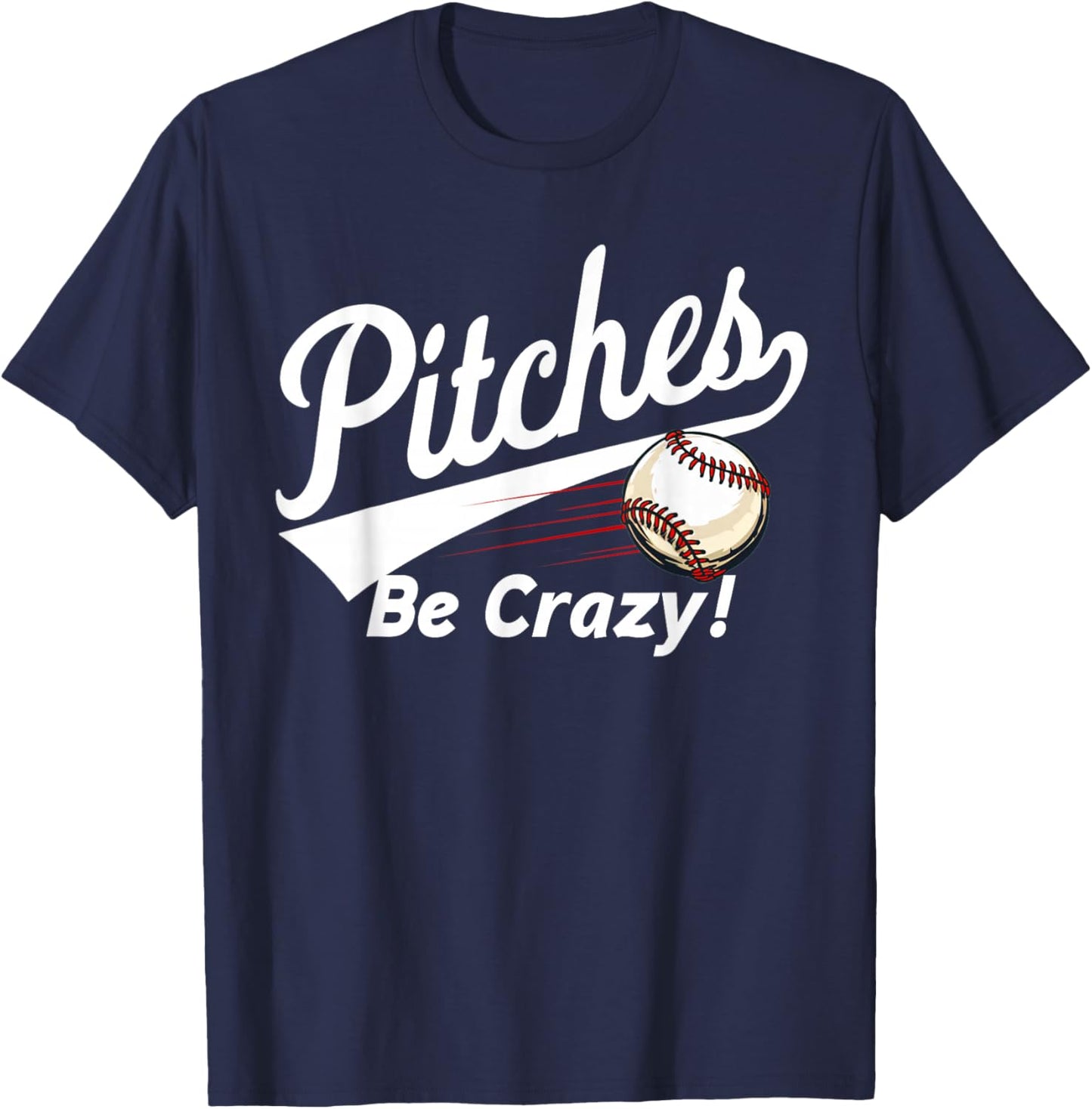 "Pitches Be Crazy" - Baseball Humor Youth T-Shirt - T-Shirt | Navy