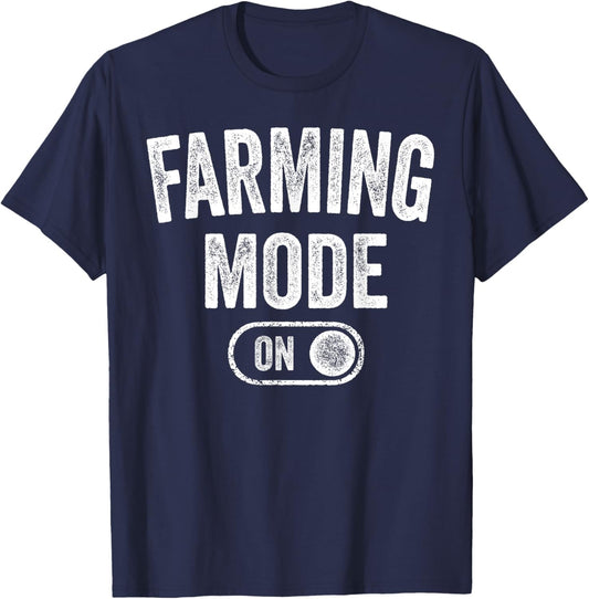 Farming Mode On Funny Farmer Gift Rancher Cowboy Cowgirl T-Shirt - T-Shirt | Navy