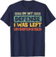My Defense Was Left Unsupervised Funny Saying Men Kids Women T-Shirt - T-Shirt | Navy