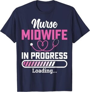 Nurse Midwife in Progress Loading - Future Midwife Student T-Shirt - T-Shirt | Navy